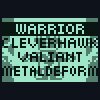 4 in 1 - Warrior + Cleverhawk + Valiant + MetalDeform